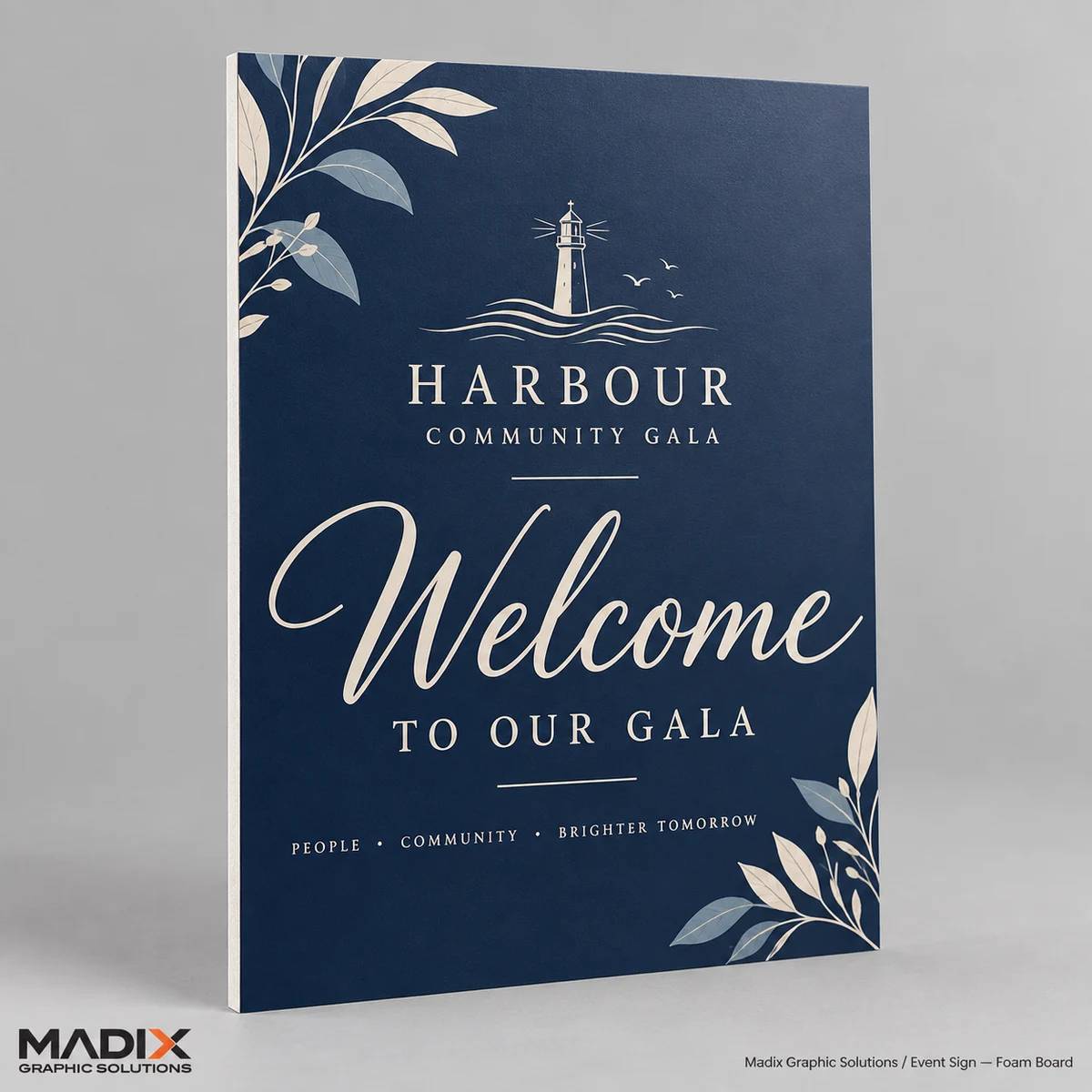 Foam Board Event Signs printed by Madix